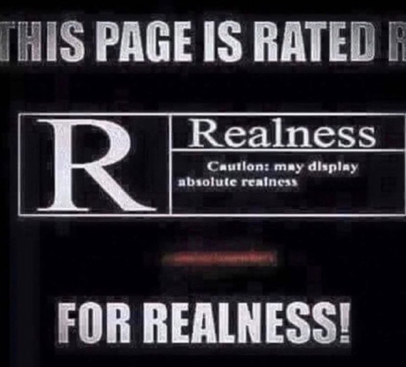 This Page Is Rated R For Realness